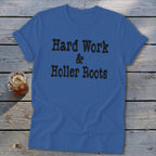 Hard Work & Holler Roots Softstyle Tee