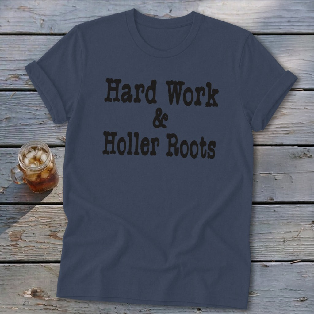Hard Work & Holler Roots Softstyle Tee