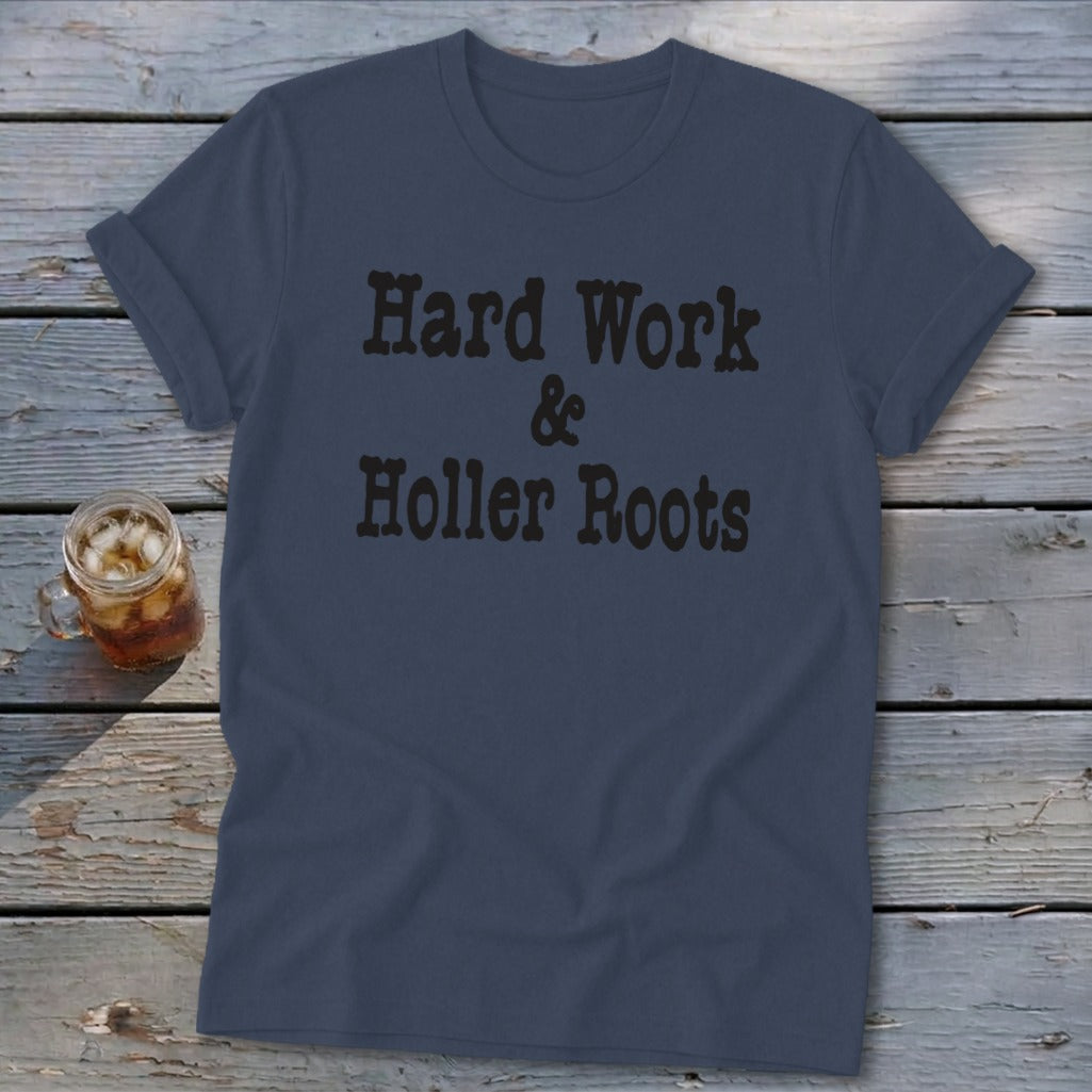 Hard Work & Holler Roots Softstyle Tee