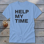 Help My Time Classic Tee