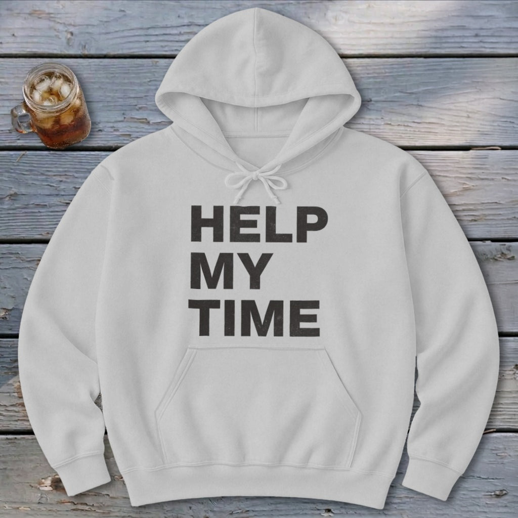 Help My Time Hoodie
