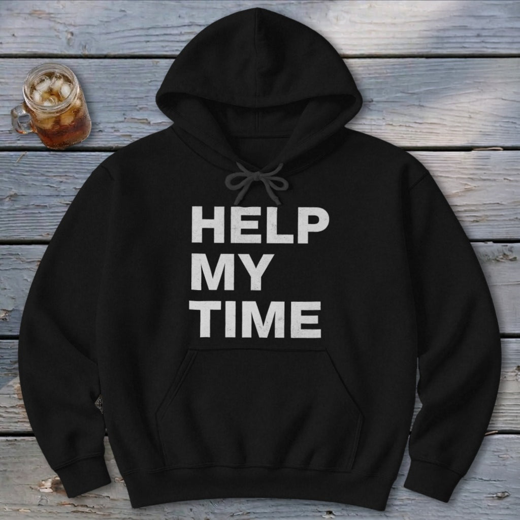 Help My Time Hoodie