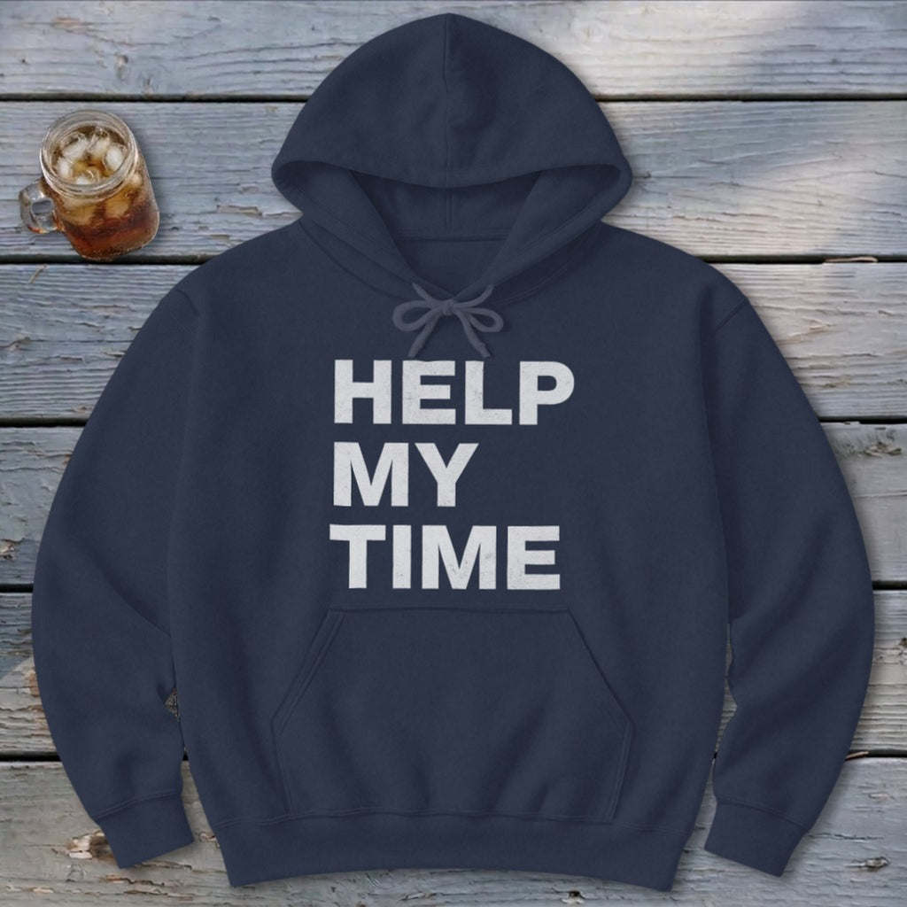 Help My Time Hoodie