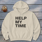 Help My Time Hoodie
