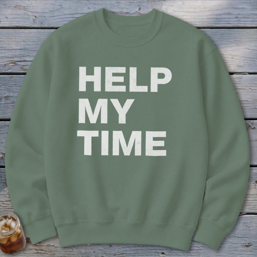 Help My Time Sweatshirt