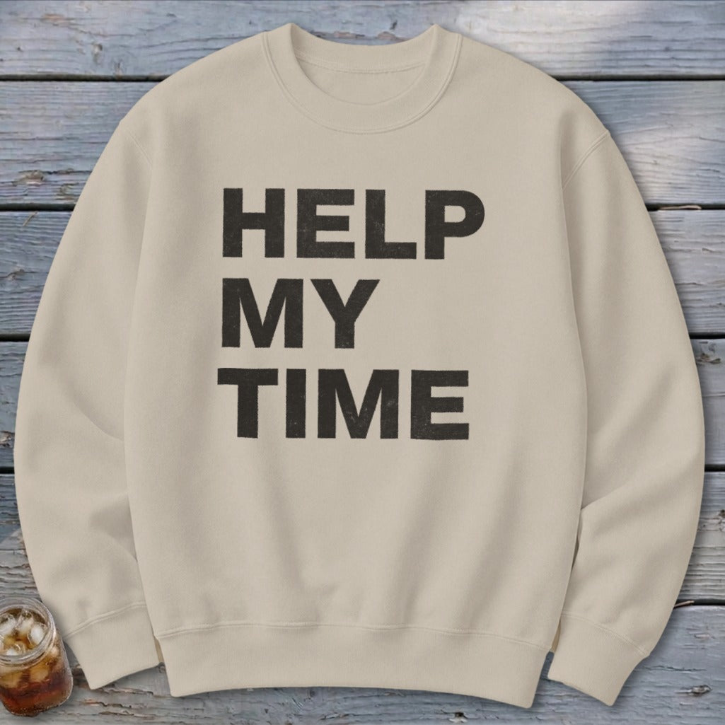 Help My Time Sweatshirt