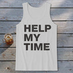 Help My Time Tank Top