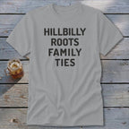 Hillbilly Roots Family Ties Classic Tee