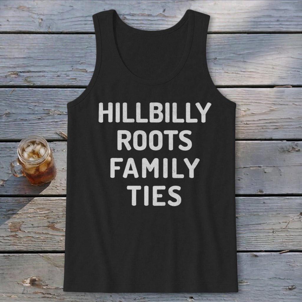 Hillbilly Roots Family Ties Tank Top