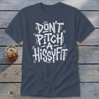 Hissyfit Classic Tee