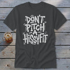 Hissyfit Classic Tee