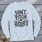 Hissyfit Long Sleeve Tee