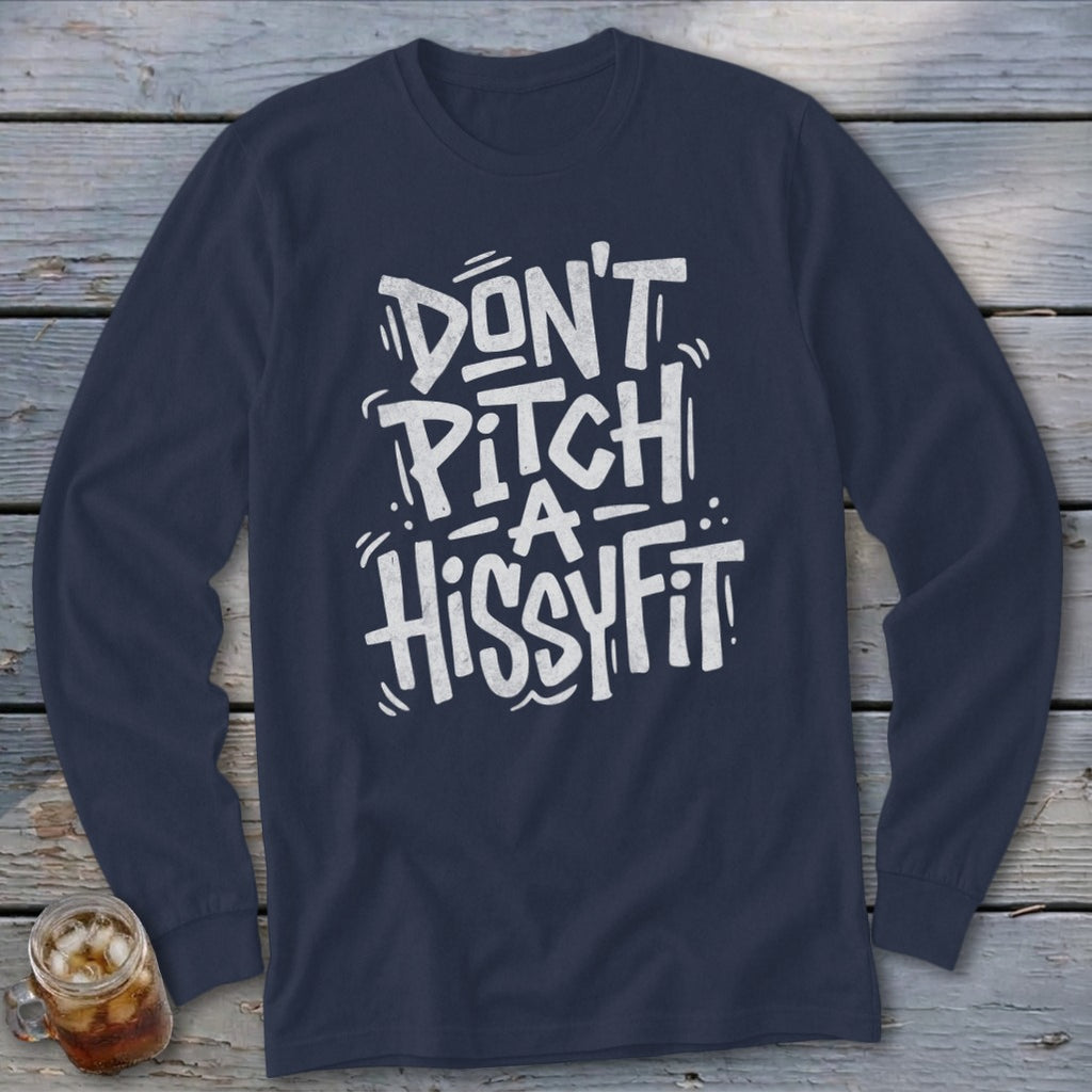 Hissyfit Long Sleeve Tee