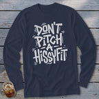 Hissyfit Long Sleeve Tee