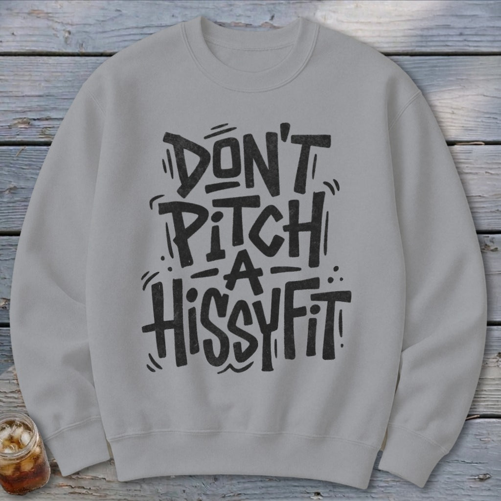 Hissyfit Sweatshirt