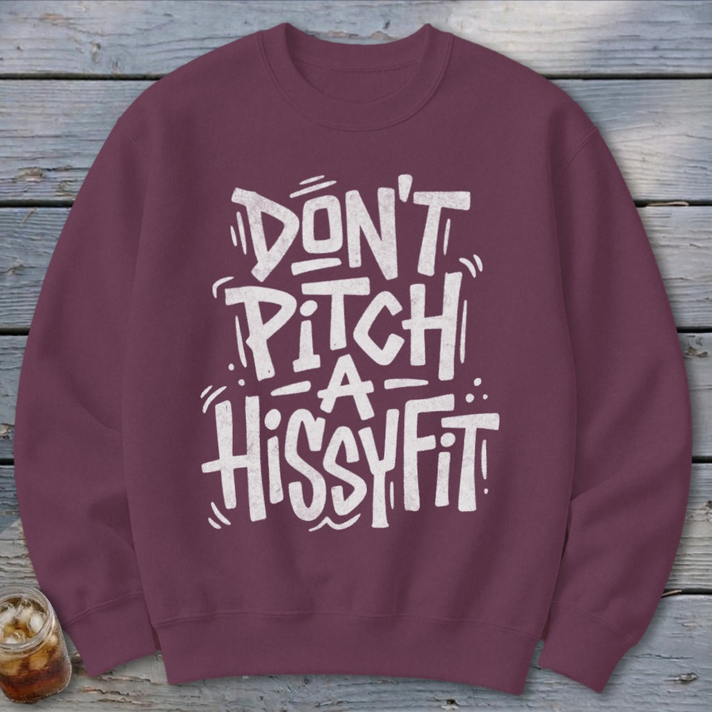 Hissyfit Sweatshirt