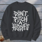 Hissyfit Sweatshirt
