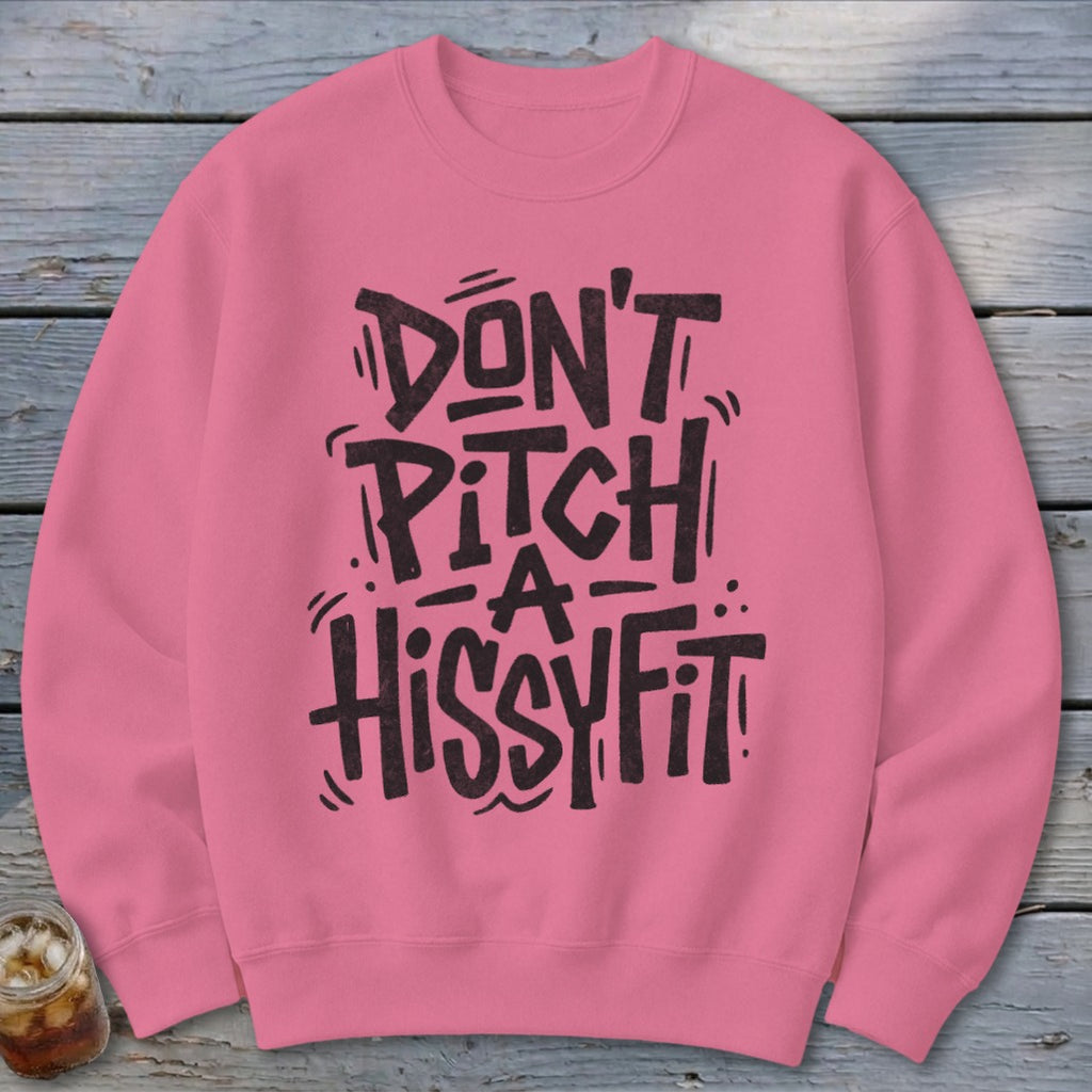 Hissyfit Sweatshirt