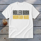 White t-shirt with "HOLLER BORN MOUNTAIN MADE" text.
