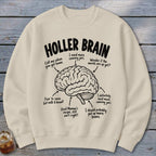 Holler Brain Sweatshirt