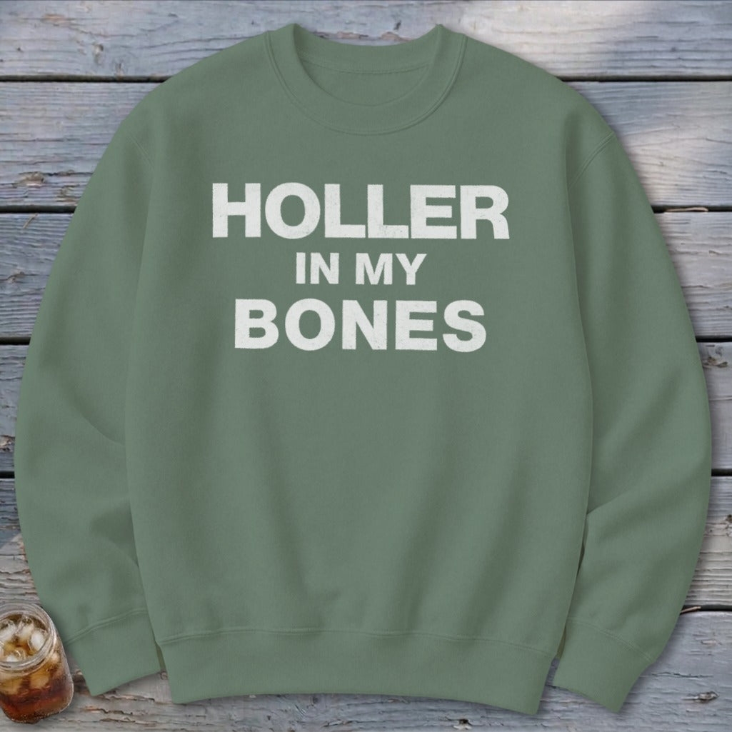 Holler In My Bones Sweatshirt