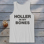 Holler In My Bones Tank Top