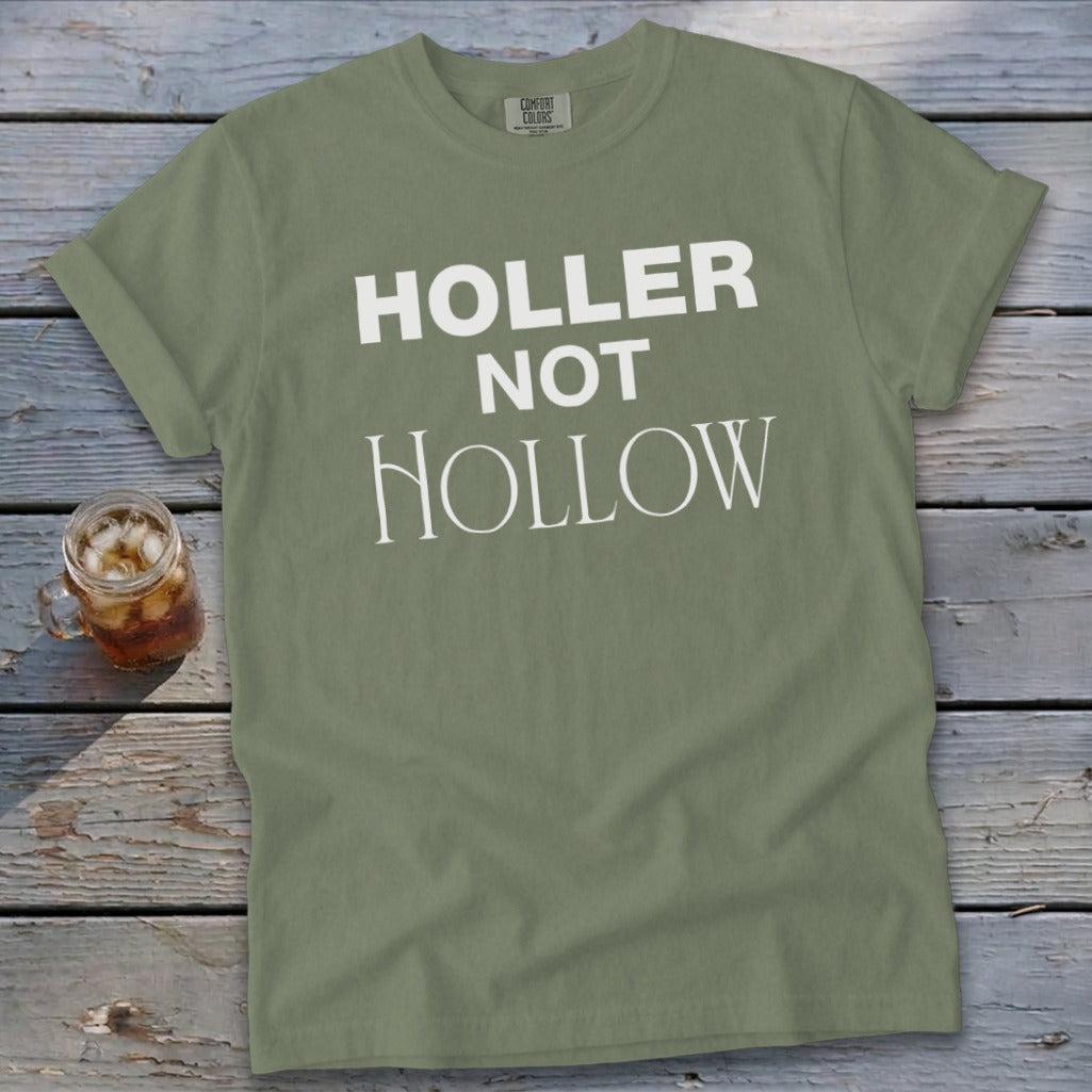 Holler Not Hollow Signature Tee