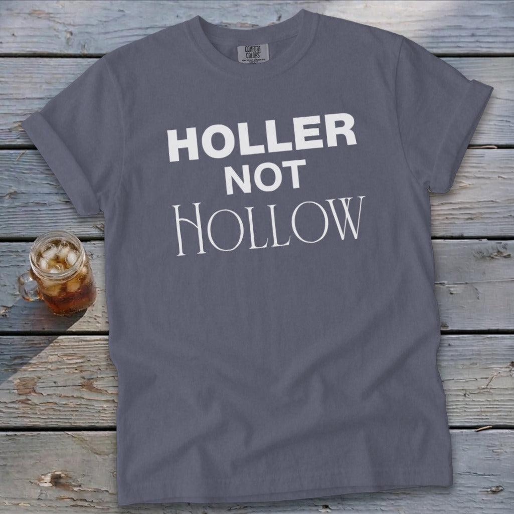 Holler Not Hollow Signature Tee