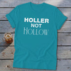 Holler Not Hollow Softstyle Tee