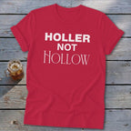 Holler Not Hollow Softstyle Tee