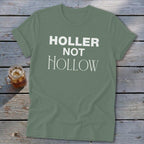 Holler Not Hollow Softstyle Tee