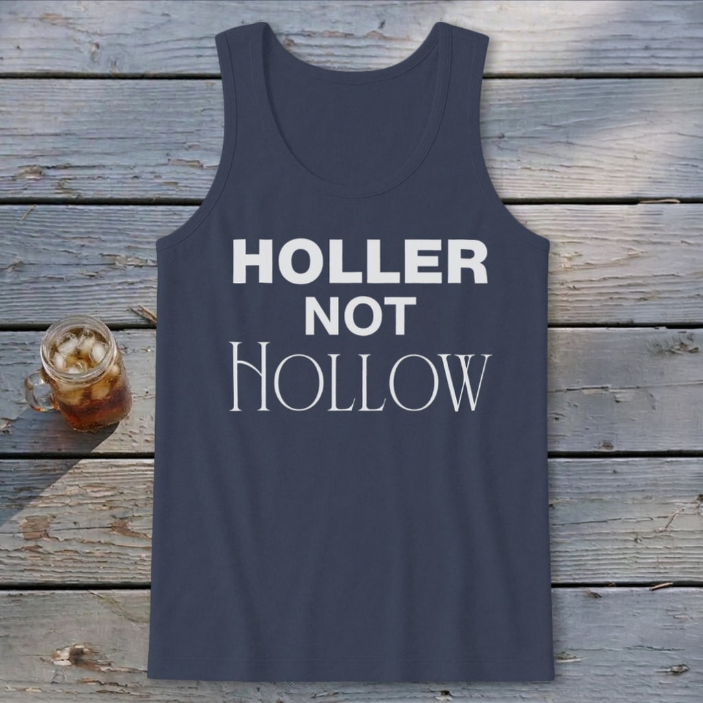 Holler Not Hollow Tank Top