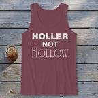 Holler Not Hollow Tank Top