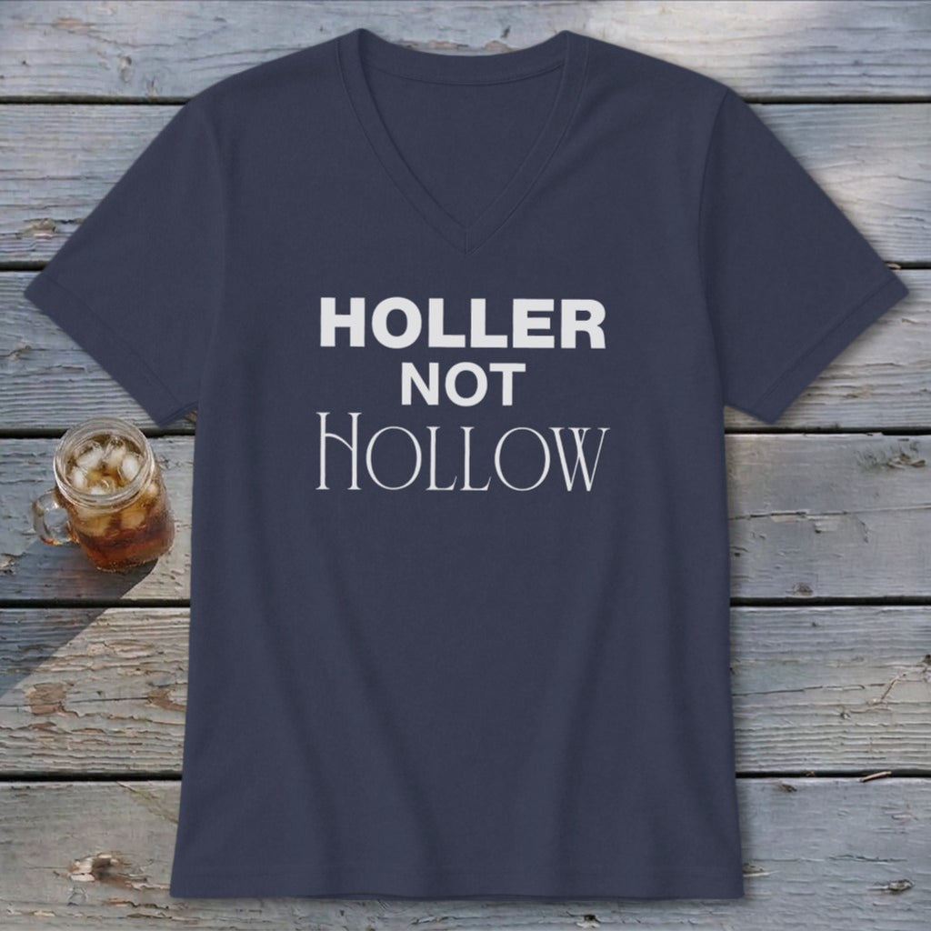 Holler Not Hollow V-neck