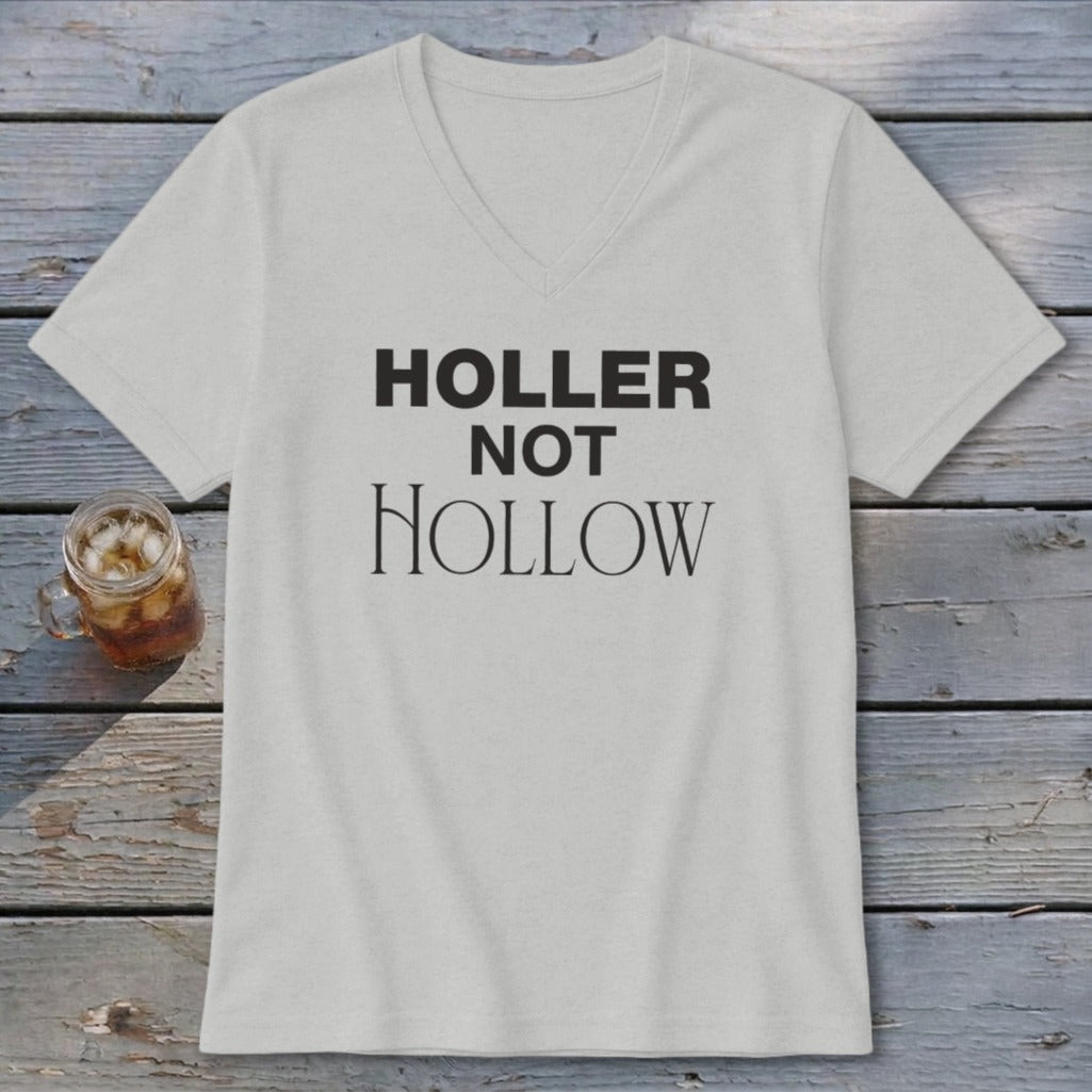 Holler Not Hollow V-neck