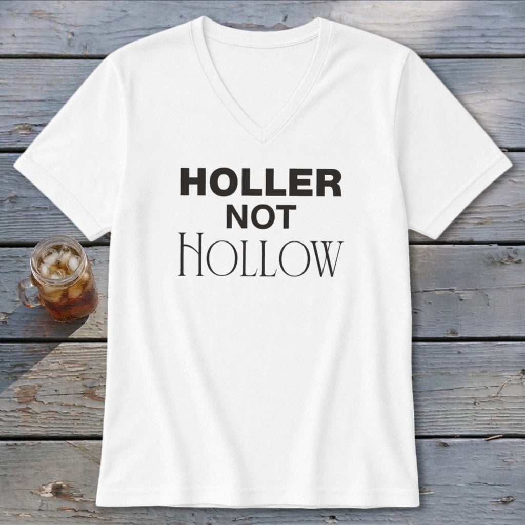Holler Not Hollow V-neck