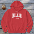 Holler Proud Hoodie