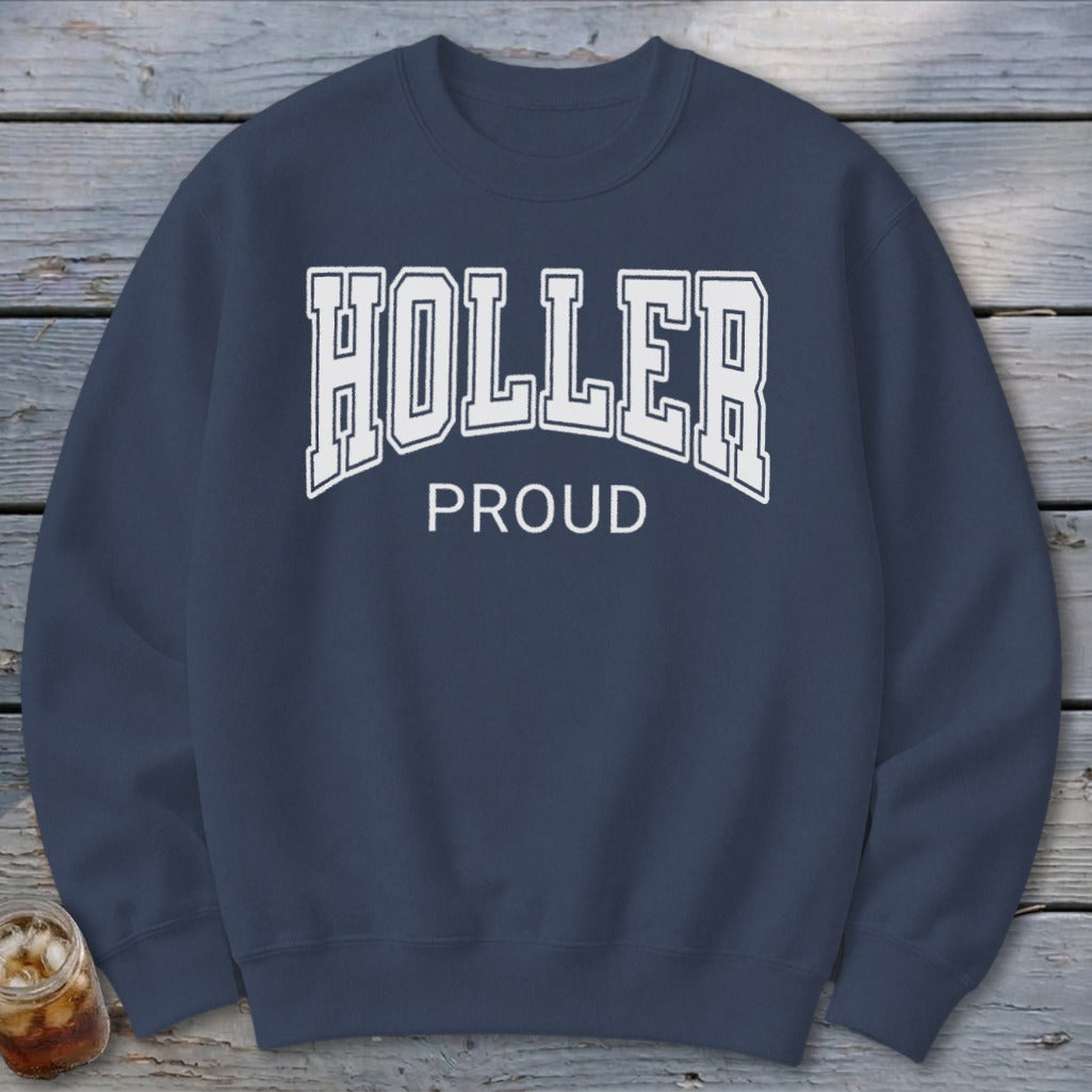 Holler Proud Sweatshirt