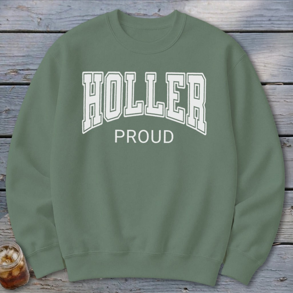 Holler Proud Sweatshirt