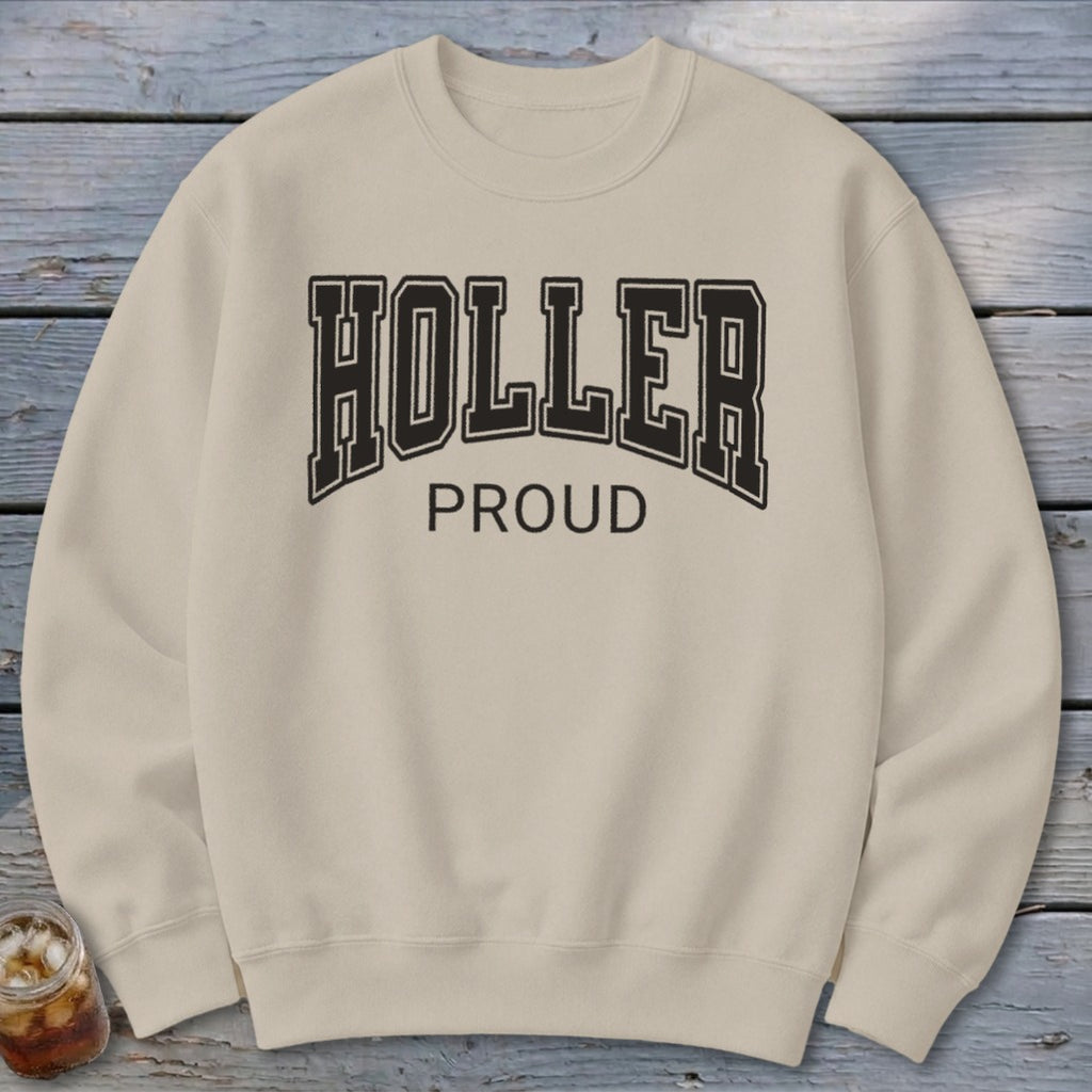 Holler Proud Sweatshirt