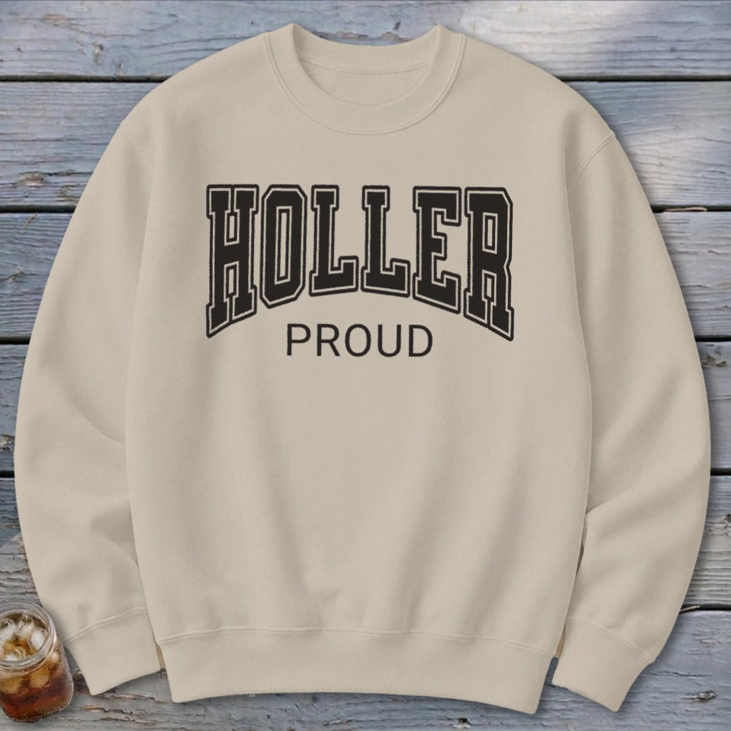 Holler Proud Sweatshirt