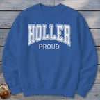Holler Proud Sweatshirt