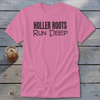 Holler Roots Run Deep Classic Tee
