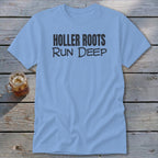 Holler Roots Run Deep Classic Tee