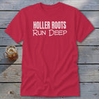 Holler Roots Run Deep Classic Tee