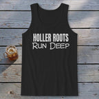 Holler Roots Run Deep Tank Top