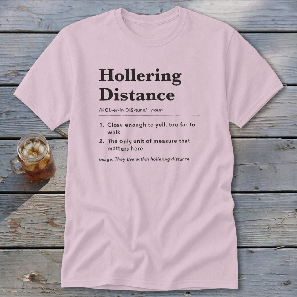 Hollering Distance Definition Classic Tee