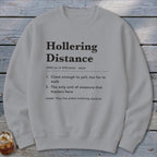 Hollering Distance Definition Sweatshirt