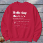 Hollering Distance Definition Sweatshirt