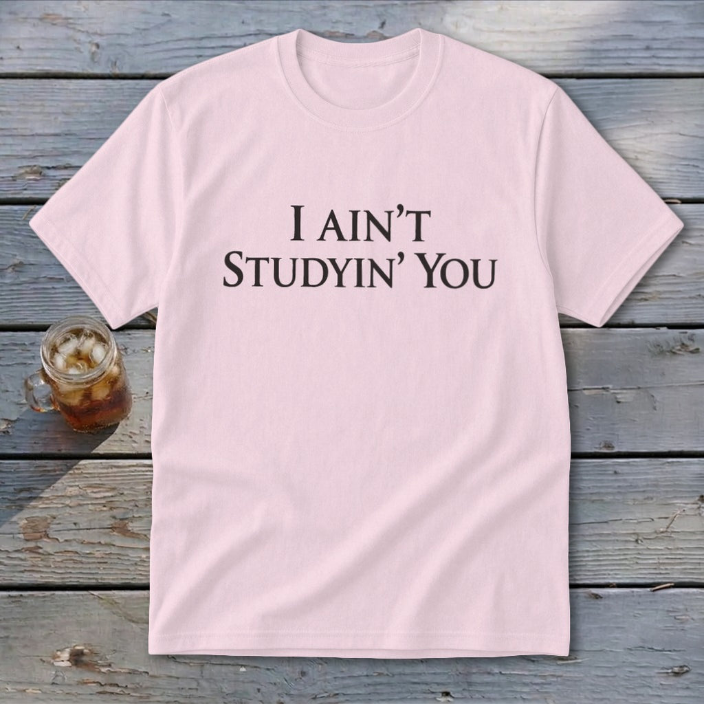 I Ain't Studyin' You Youth Tee